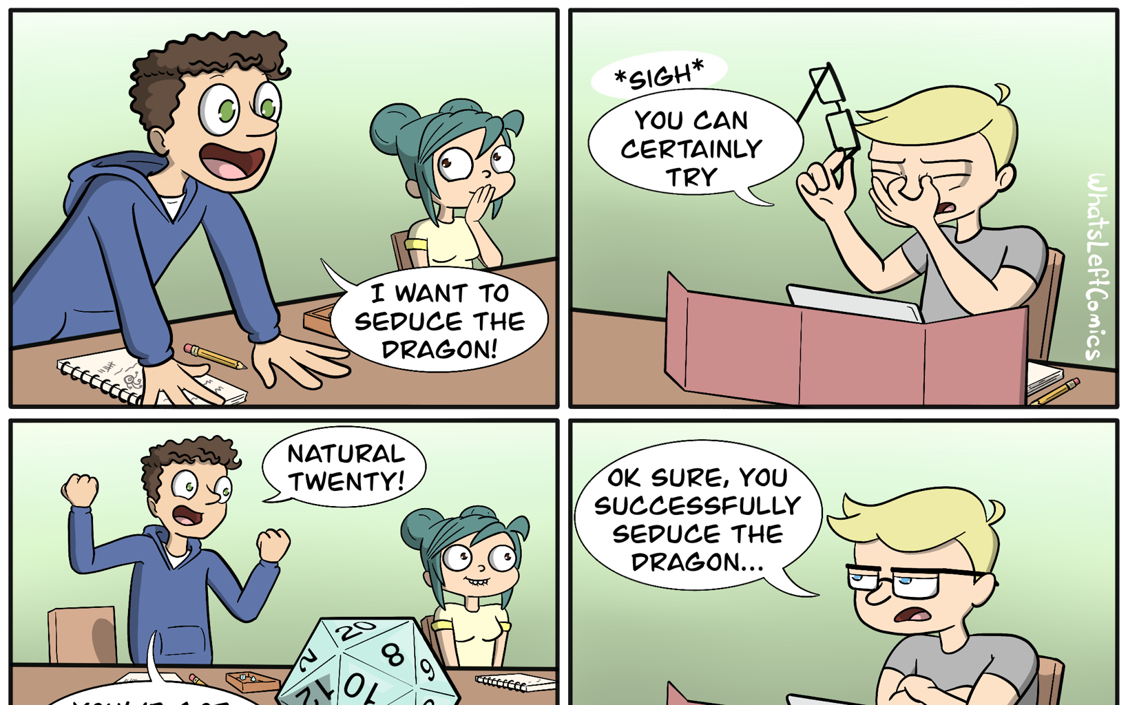 Whats Left Comics - Episode 21, Page 1: Roll seduction 