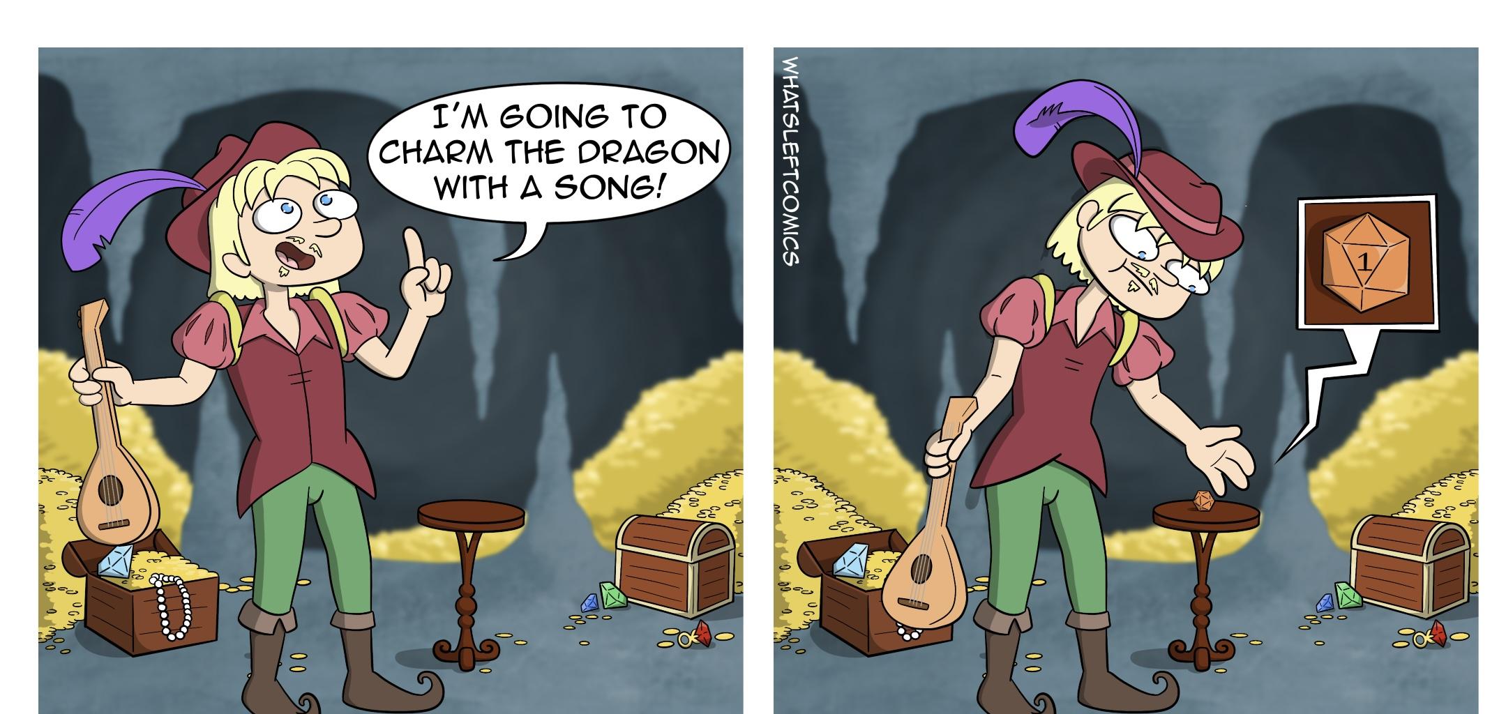 Whats Left Comics - Episode 23, Page 1: To charm a dragon