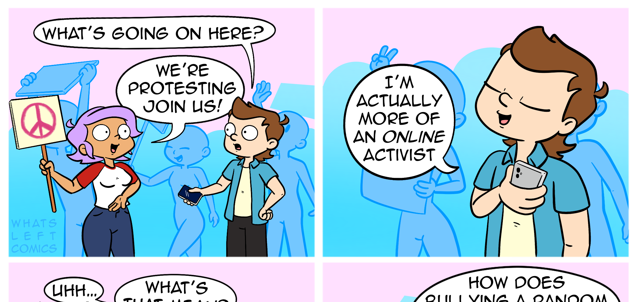 Whats Left Comics - Episode 33, Page 1: Online activism