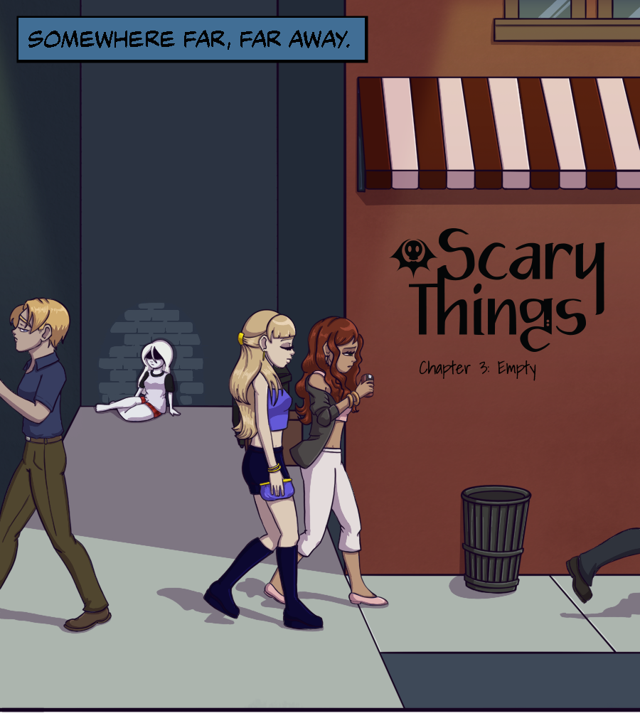 Scary Things - Episode 3, Page 1: Chapter 3: Empty