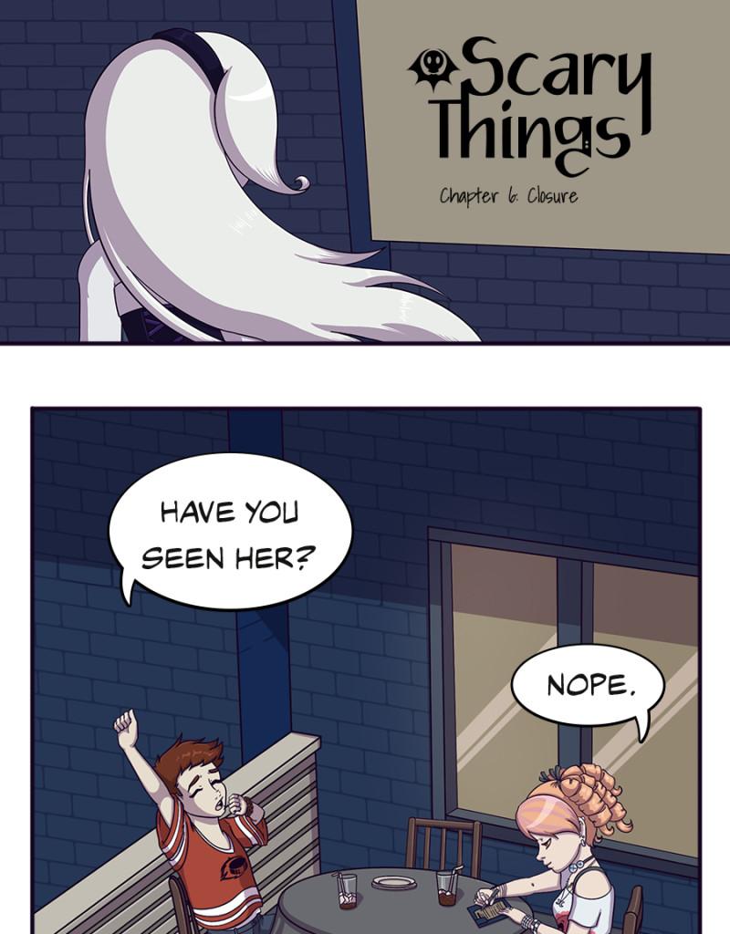 Scary Things - Episode 6, Page 1: Chapter 6: Closure
