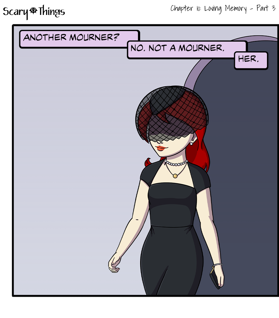 Scary Things - Episode 13, Page 1: Chapter 10: Loving Memory - Part 3