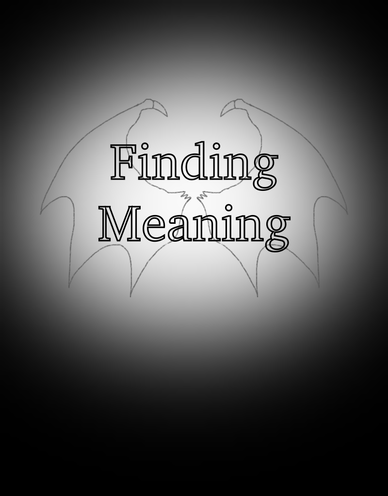 Finding Meaning - Episode 9, Page 1: Ep. 9: A New Face