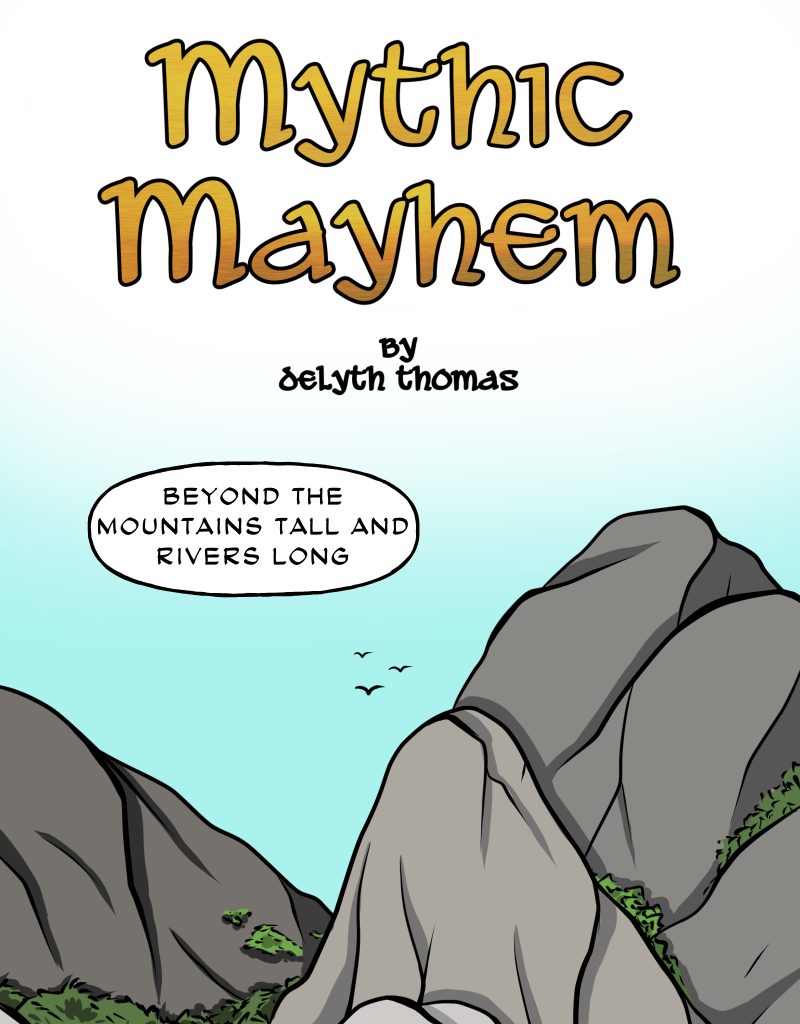 Mythic Mayhem - Episode 1, Page 1: The Tale Of Y Ddraig Goch