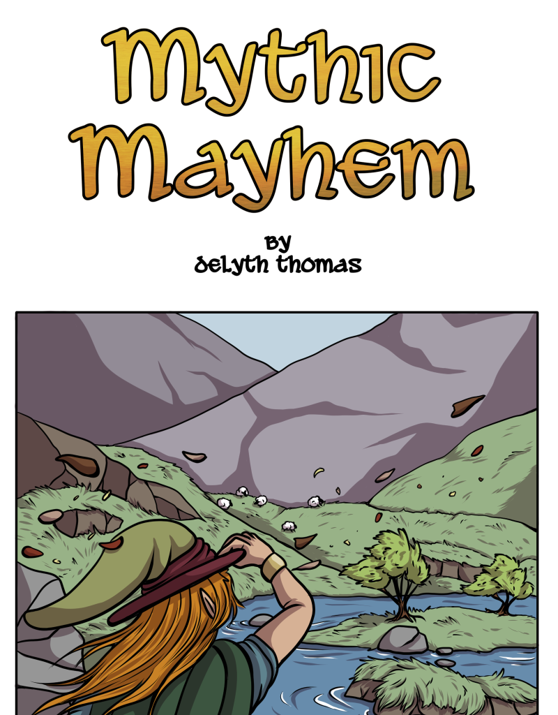 Mythic Mayhem - Episode 10, Page 1: The Tale Of Llamhigyn y Dwr