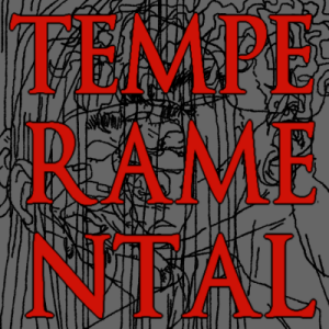 TEMPERAMENTAL - Adult Comic Series