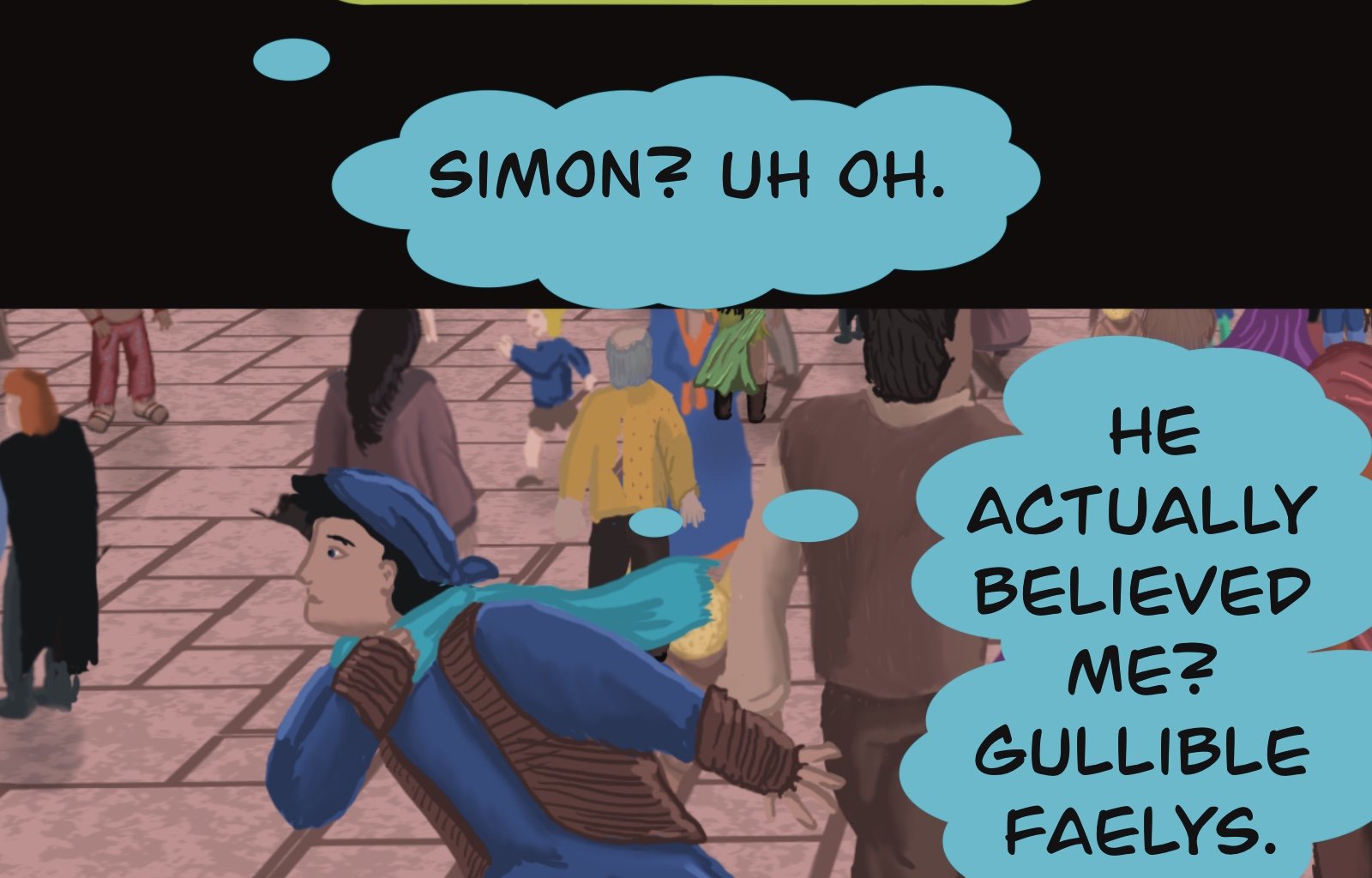 Sage Eyes: The Light Thief - Episode 4, Page 19: Chapter 4 False Friends