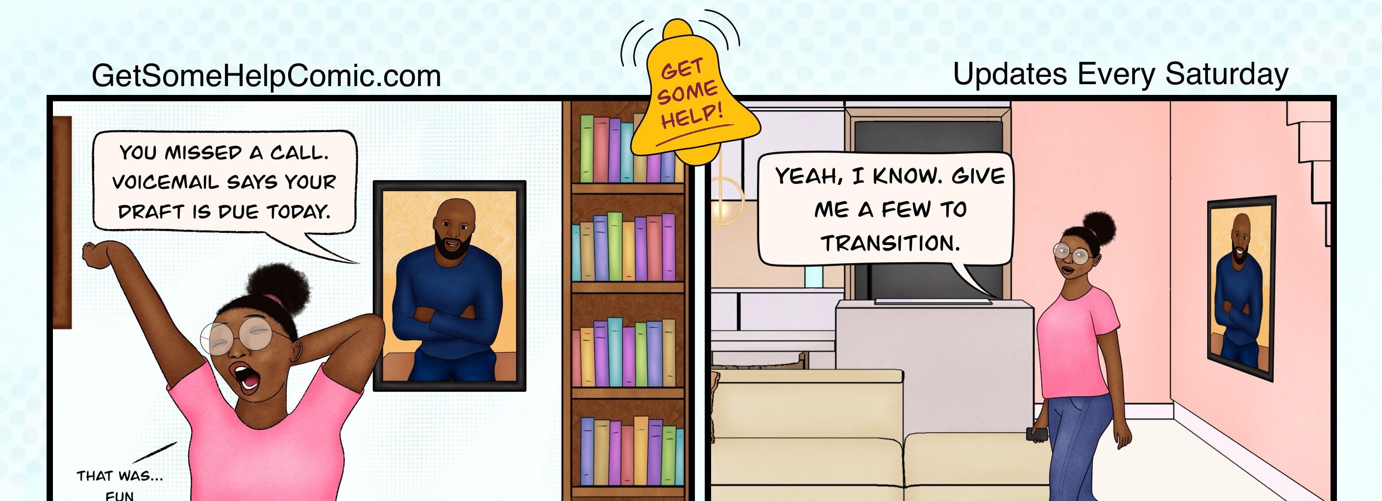 Get Some Help - Episode 11, Page 1: Transitioning