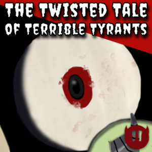 Donnie The Fighting Psychopath - Episode 4: The Twisted Tale of Terrible Tyrants