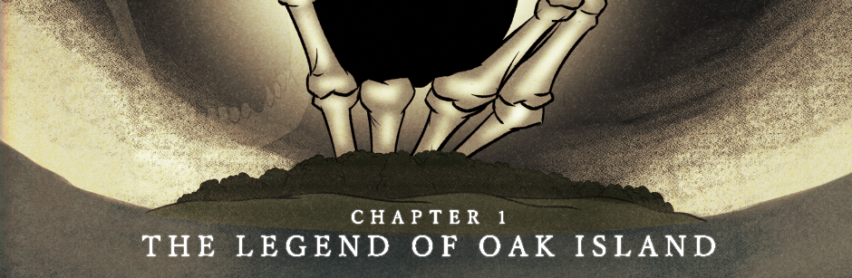 Starboard: The Journey Home - Episode 2, Page 1: Chapter 1 - The Legend of Oak Island