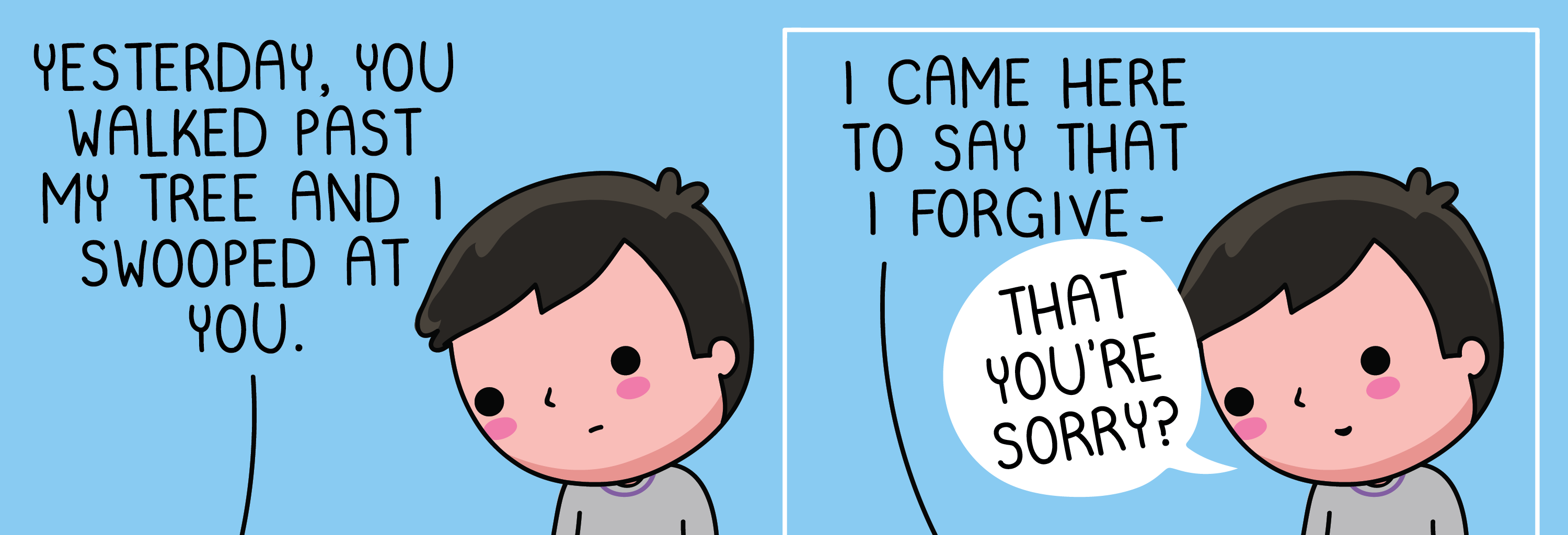 Wawawiwa Comics - Episode 91, Page 1: You walked past my tree
