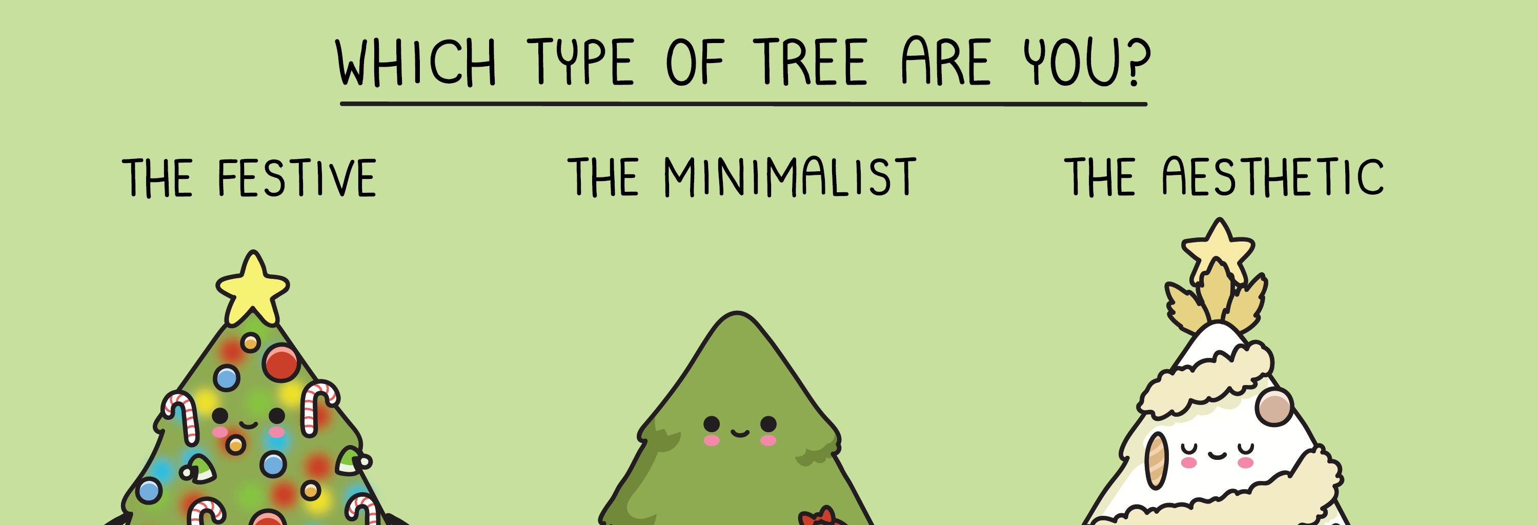 Wawawiwa Comics - Episode 173, Page 1: Which Christmas tree are you?