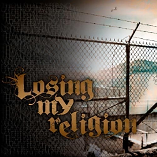 Losing My Religion | Creative Pastors