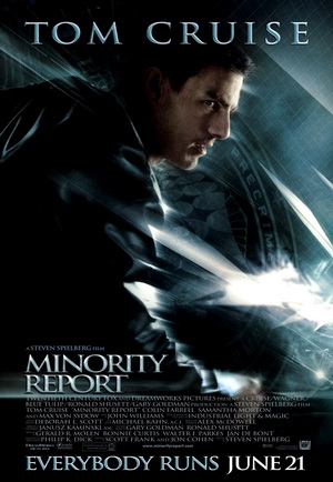 Minority Report (Source: Wikipedia) 2012_10_Minority_Report_Poster