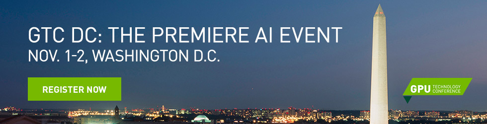 GTC DC: THE PREMIERE AI EVENT NOV. 1-2, WASHINGTON DC