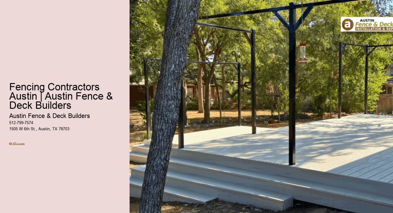 Fencing Contractors Austin | Austin Fence & Deck Builders