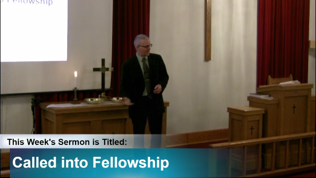Sermon - "Called into Fellowship" - Full Gospel SDB