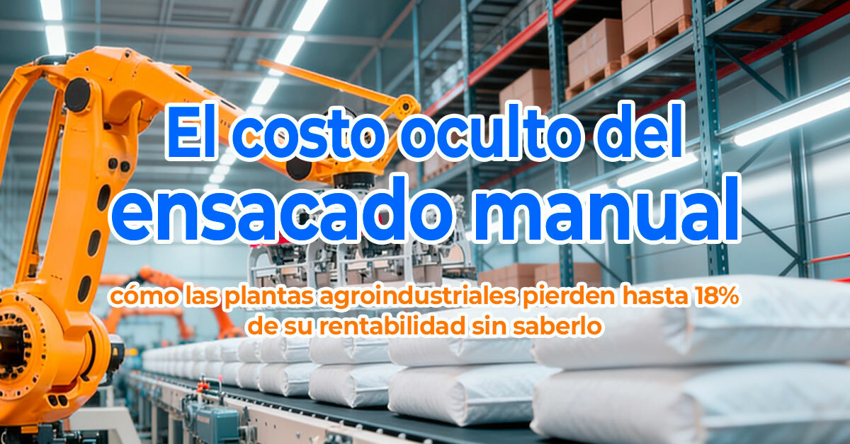 El-costo-oculto-del-ensacado-manual