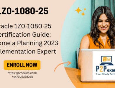Oracle 1Z0-1080-25 Certification Guide: Become a Planning 2023 Implementation Expert