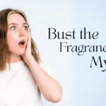 5 Fragrance Manufacturing Myths