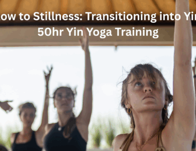 From Flow to Stillness: Transitioning into Yin with a 50hr Yin Yoga Training