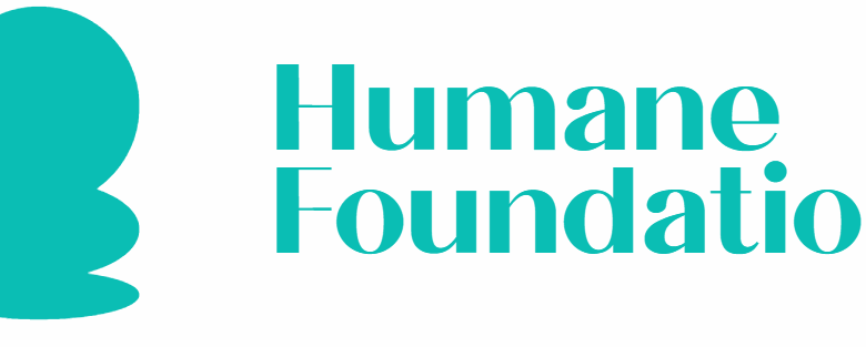 Building a Kinder World: The Vision of the Humane Foundation