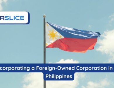 Incorporating a Foreign-Owned Corporation in the Philippines