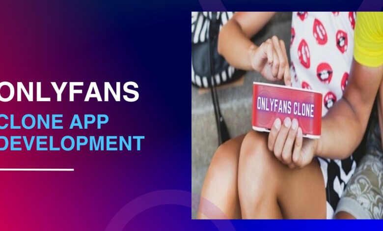 The Business Model Behind OnlyFans Clones: What Entrepreneurs Need to Know