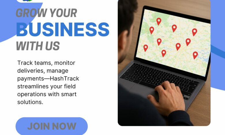 Revolutionizing Field Team Management with HashTrack
