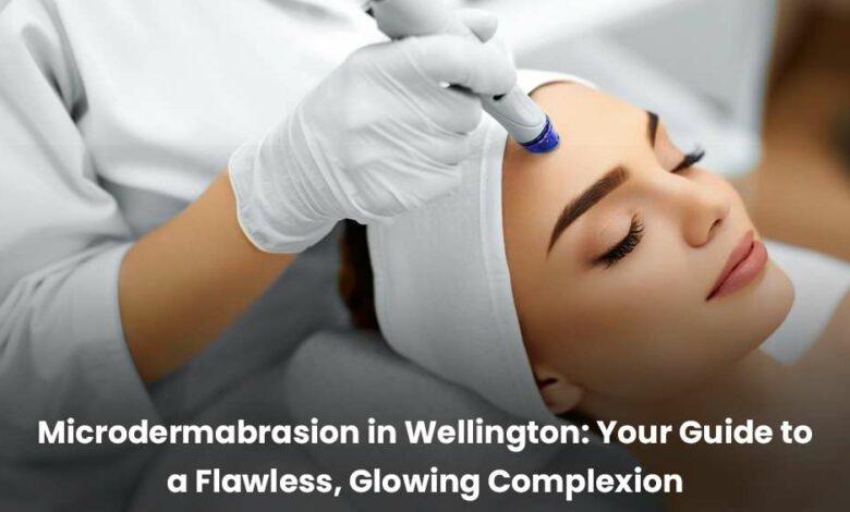 Microdermabrasion in Wellington: Your Guide to a Flawless, Glowing Complexion | Flawless Beauty