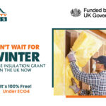 Don’t Wait for Winter: Get Free Insulation Grant in the UK Now