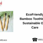 Best Eco-Friendly Bamboo Toothbrush