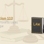 Section 112 of Bharatiya Sakshya Adhiniyam, 2023 – Burden of Proof in Legal Relationships