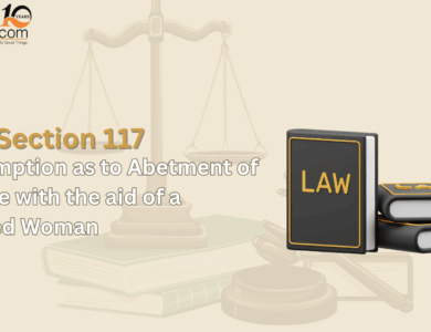 Section 117 of the Bharatiya Sakshya Adhiniyam, 2023 — Presumption as to Abetment of Suicide with the aid of a Married Woman