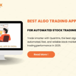 Best Algo Trading Application in India – Quanttrix