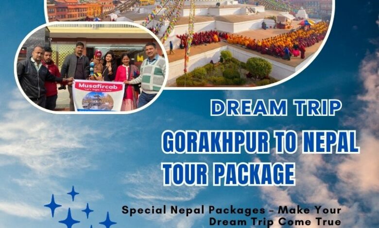 Weekend Getaway Gorakhpur to Nepal Tour Package Itinerary