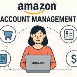 Guide About Amazon Account Management A Complete Resource for Virtual Assistants and Business Owners