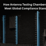 How Antenna Testing Chambers Help Meet Global Compliance Standards