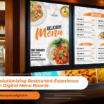 Revolutionizing Restaurant Experience with Digital Menu Boards and Restaurant Display Board