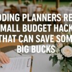 Wedding Planners Reveal Small Budget Hacks That Can Save Some Big Bucks