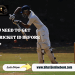 Why You Need to Get Online Cricket ID Before Betting?