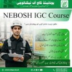 About NEBOSH IGC Course in Rawalpindi Islamabd