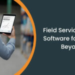 Field Service Reporting Software: Streamline Your Operations
