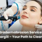 Hydradermabrasion Services in Invercargill – Your Path to Clearer Skin