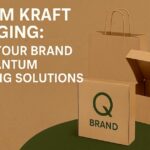 Everything You Need to Know About Custom Kraft Boxes