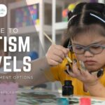 A Guide to Autism Levels and Treatment Options