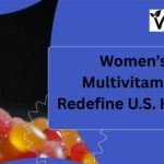 Women’s Multivitamins Redefine U.S. Health