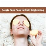 Potato Face Pack for Skin Brightening – Expert Care at Aayna Clinic