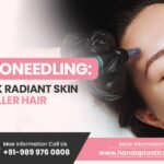 Microneedling in Delhi at Handa Aesthetic