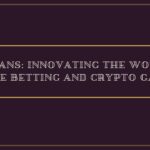 Spartans: Innovating the World of Online Betting and Crypto Gaming